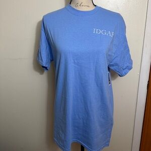 IDGAF Print on Light Blue Tshirt Size Medium